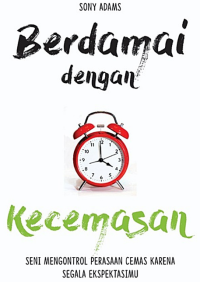 Berdamai Dengan Kecemasan