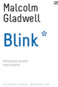 Blink Kemampuan berpikir tanpa berpikir