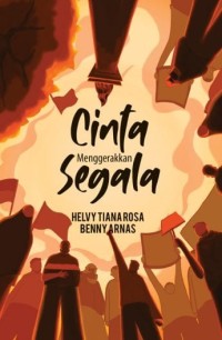 Cinta Menggerakkan Segala