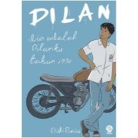 Image of Dilan dia adalah Dilanku Tahun 1990