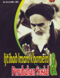 Ijtihad Imam Khomeini & Perubahan Sosial