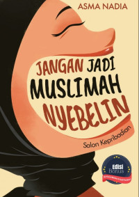 Jangan  Jadi Muslimah Nyebelin!