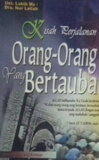 Kisah Perjalanan Orang-orang Yang Bertaubat