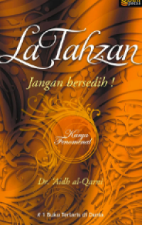 La Tahzan; Jangan Bersedih!