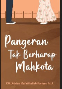 Pangeran Tak Berharap Mahkota