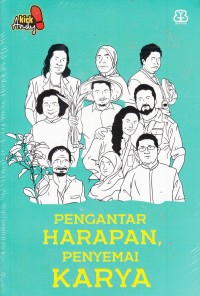 pengantar harapan, penyemai karya