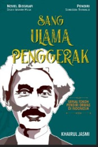 Sang Ulama Penggerak