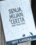 Senja Hujan & Cerita yang telah usai