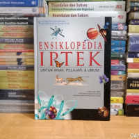 The Kingfisher Science Eneyclopedia : Ensiklopedia Iptek untuk Anak, Pelajar & Umum