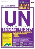 Target Nilai 10 UN Ujian Nasional SMA/MA IPS 2017 Sistem CBT + PBT : Bahasa Indonesia, Bahasa Inggris, Matematika, Ekonomi, Sosiologi, Geografi