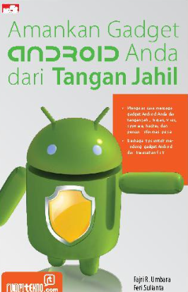 Amankan Gadget Android Anda dari Tangan Jahil