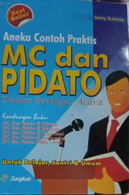 Aneka contoh praktis MC dan Pidato dalam berbagai acara