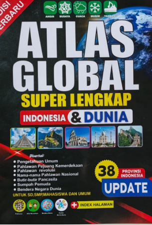 Atlas Global Super Lengkap Indonesia & Dunia