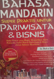 Bahasa Mandarin Super Praktis Untuk Pariwisata dan Bisnis