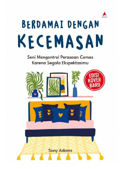Berdamai Dengan Kecemasan