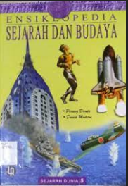 Ensiklopedia Sejarah dan Budaya 5 : Perang Dunia, Dunia Modern