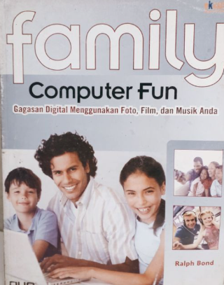 Family Computer Fun: Gagagasan Digital Menggunakan Foto, Film dan Musik Anda