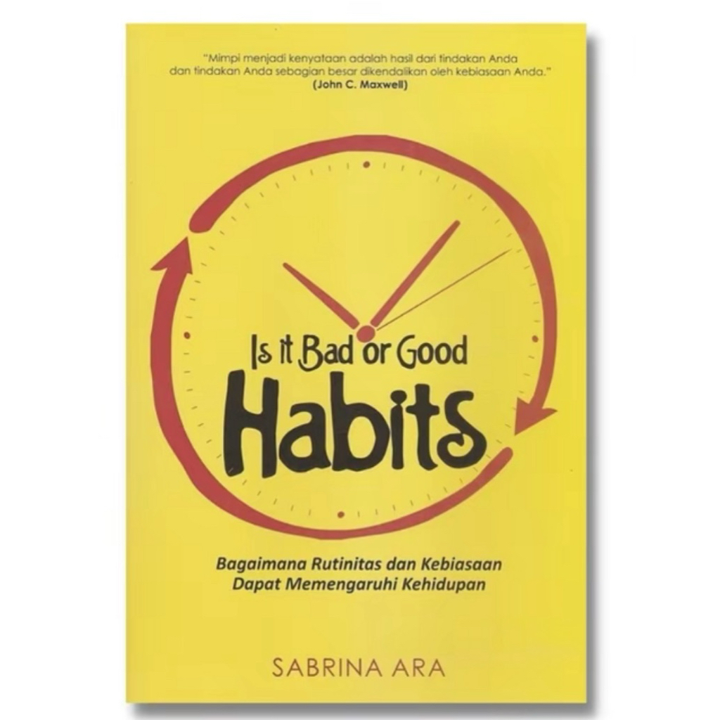 Is it Bad or Good Habitsh