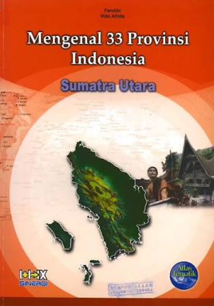 Mengenal 33 Provinsi Indonesia Sumatra Utara
