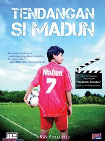 Tendangan Si Madun