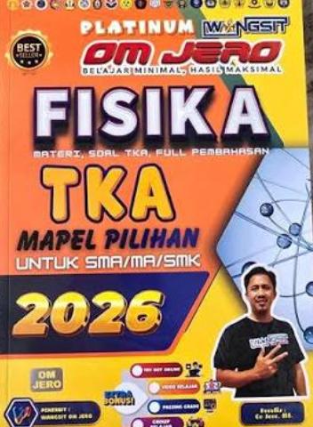 Wangsit Om Jero Fisika TKA Mapel Pilihan Untuk SMA/MA/SMK