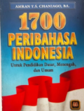1700 Peribahasa Indonesia Untuk Pendidikan Dasar, Menengah, dan Umum