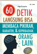 60 Detik Langsung Bisa Membaca Pikiran, Karakter, dan Kepribadian Orang Lain