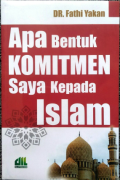 Apa Bentuk Komitmen Saya Kepada Islam