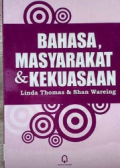 Bahasa, Masyakrakat, dan Kekuasaaan