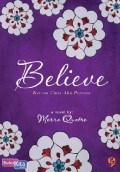 Believe Karena Cinta Aku Percaya