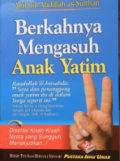 Berkahnya Mengasuh Anak Yatim