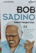 Bob Sadewo : Goblok Pangkal Kaya