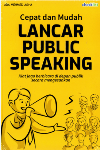Image of Cepat dan Mudah LANCAR PUBLIC SPEAKING