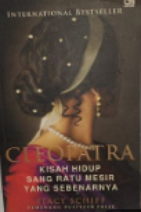 Image of Cleopatra : Kisah Hidup sang Ratu Mesir yang sebenarnya