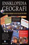 Ensiklopedia Geografi 5 : Ensiklopedia Georafi dunia untuk Pelajar dan Umum