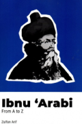 Ibnu 'Arabi from A to Z