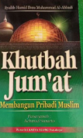 Khutbah Jum'at : Membangun Pribadi Muslim