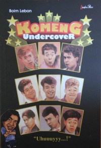 Image of Komeng Undercover