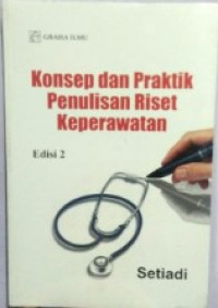 Image of Konsep dan Praktik Penulisan riset Keperawatan edisi 2