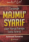 Majmu' Syarif : Jalan Menuju Bahagia Dunia Akhirat