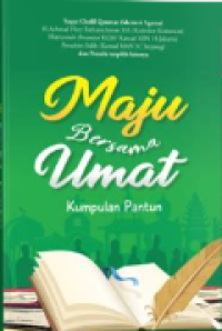Image of Maju Bersama Umat : Kumpulan Pantun dalam rangka memperingati hari amal bakhti Kementerian Agama Republik Indonesia ke 78