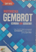 Matematika Gembrot : Gembira dan Berbobot