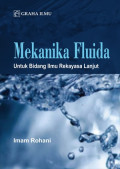 Mekanika Fluida Untuk Bidang ilmu Rekayasa Lanjut