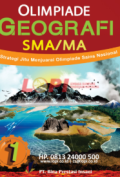 Olimpiade Geografi SMA/MA : Strategi Jitu Menjuarai Olimpiade Sains Nasional 1,2,3