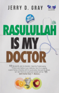 Rasulullah is My Doctor