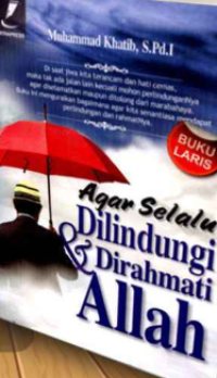 Agar Selalu Dilindungi & Dirahmati Allah Image of Agar Selalu Dilindungi & Dirahmati Allah