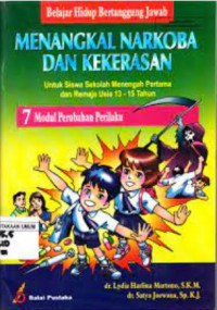 Belajar hidup bertanggung jawab:menangkal narkoba dan kekerasan:8 modul perubahan perilaku Image of Belajar hidup bertanggung jawab:menangkal narkoba dan kekerasan:8 modul perubahan perilaku