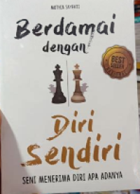 Berdamai dengan diri Sendiri : Seni Menerima diri apa adanya Image of Berdamai dengan diri Sendiri : Seni Menerima diri apa adanya