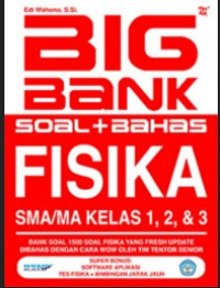 Big Bank Soal + bahas Fisika SMA / MA Kelas 1,2,& 3 Image of Big Bank Soal + bahas Fisika SMA / MA Kelas 1,2,& 3