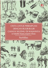 Cinta untuk Perempuan dengan bulir-bulir cahaya wudhu di Wajahnya Image of Cinta untuk Perempuan dengan bulir-bulir cahaya wudhu di Wajahnya